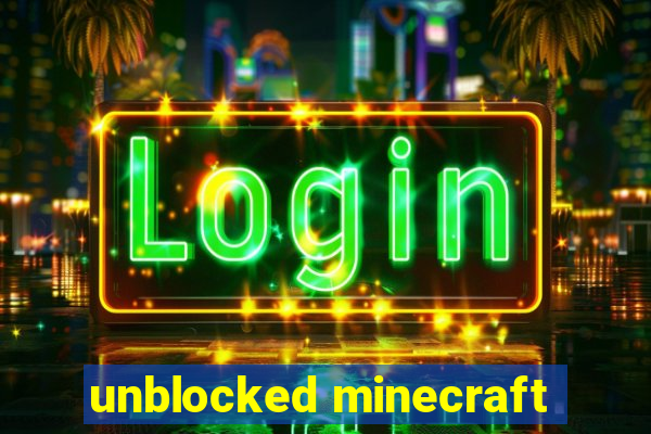 unblocked minecraft